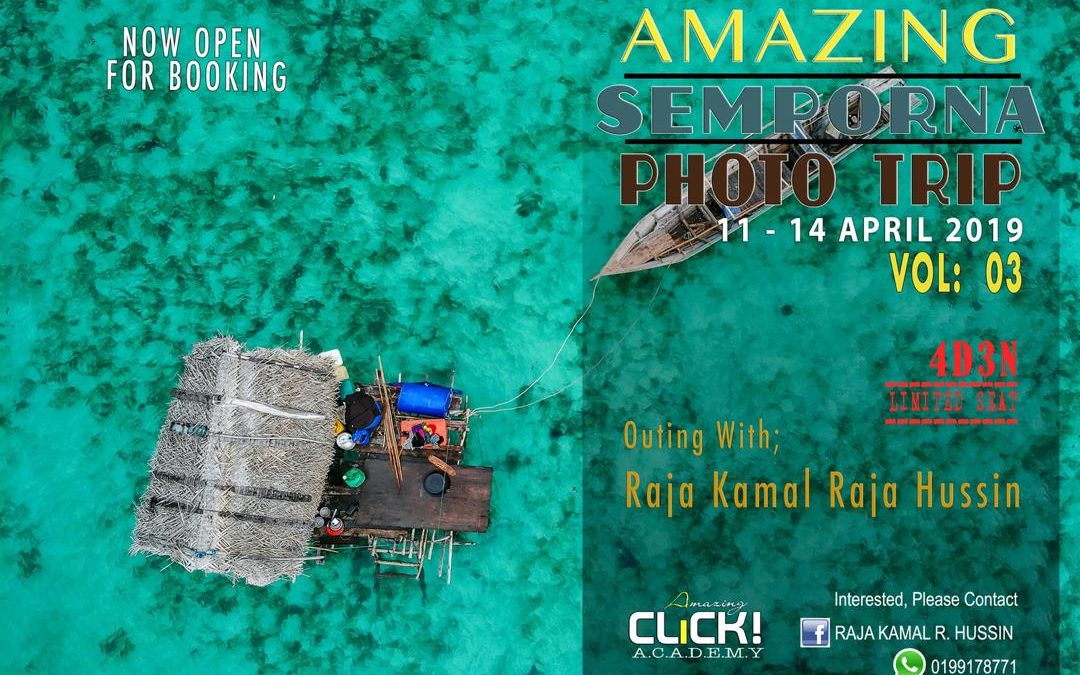 Raja Kamal – Foto Trip ke Pulau Semporna Sabah