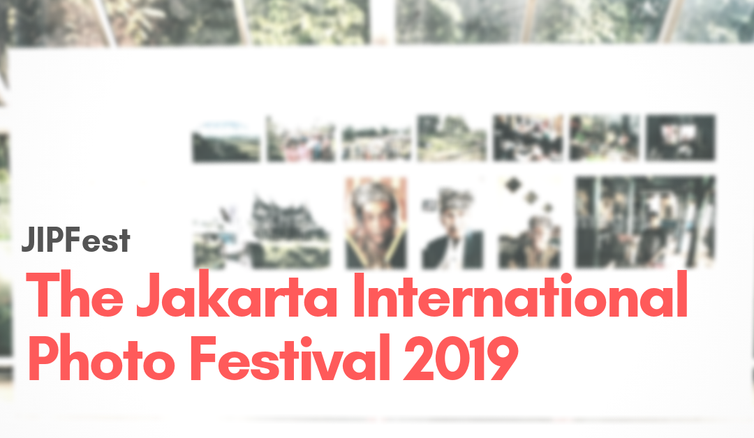 Syai | Laporan Jakarta International Photo Festival 2019