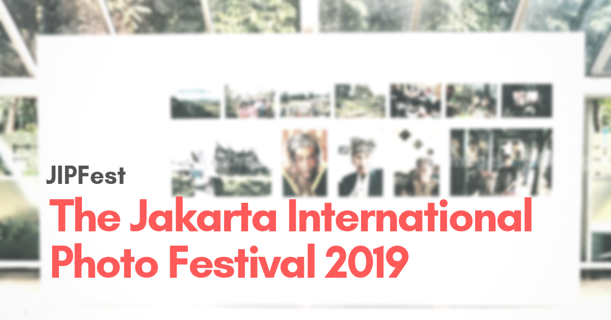 Syai | Laporan Jakarta International Photo Festival 2019