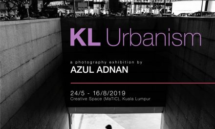 Lah Sadzik | Pameran Fotografi “KL Urbanism” oleh Azul Adnan