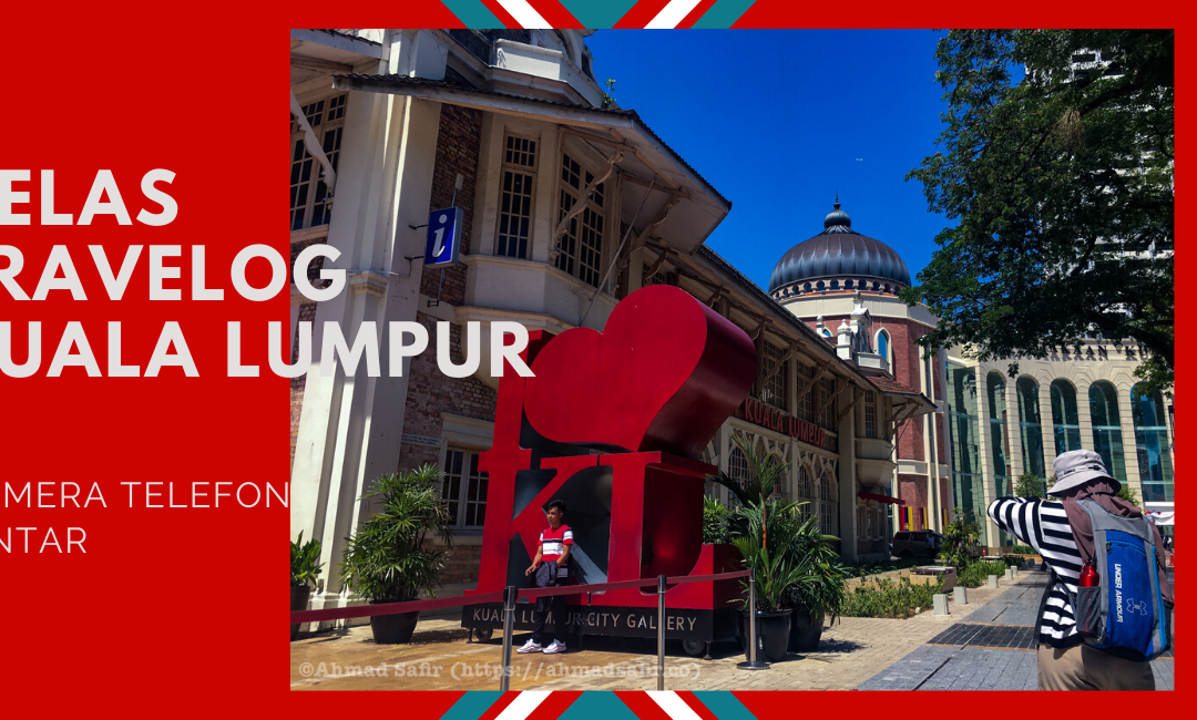 Laporan Kelas Travelog KL – Kumpulan Penulis Novel